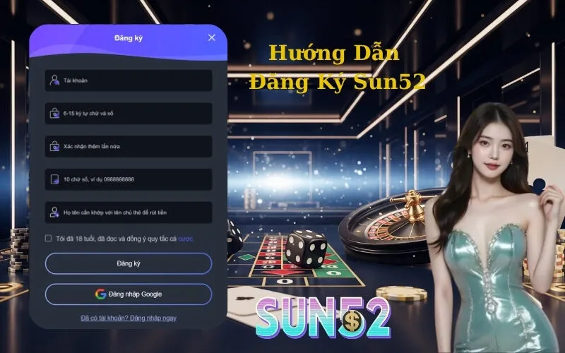 Hướng Dẫn Đăng Ký Sun52